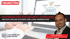 Mastering SEO for Security Companies: Unlock Online Success and Lead Generation